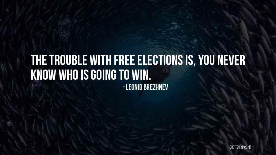 Winning An Election Quotes By Leonid Brezhnev Winning An Election Quotes By Leonid Brezhnev
