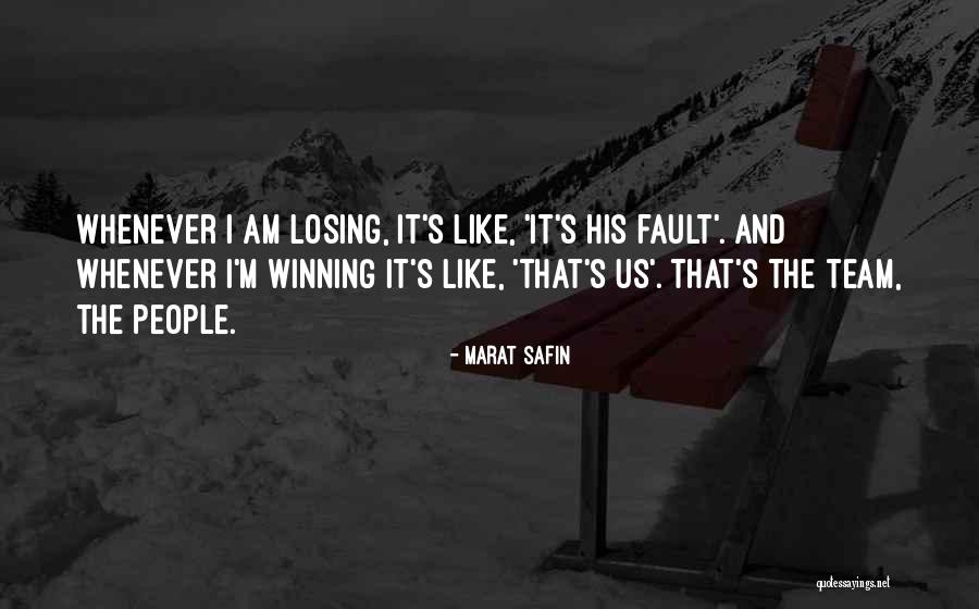 Winning And Losing As A Team Quotes By Marat Safin