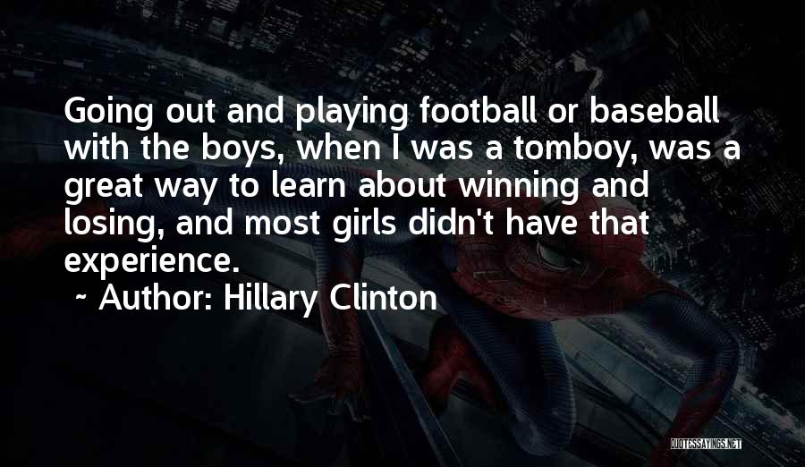 Winning And Losing Baseball Quotes By Hillary Clinton