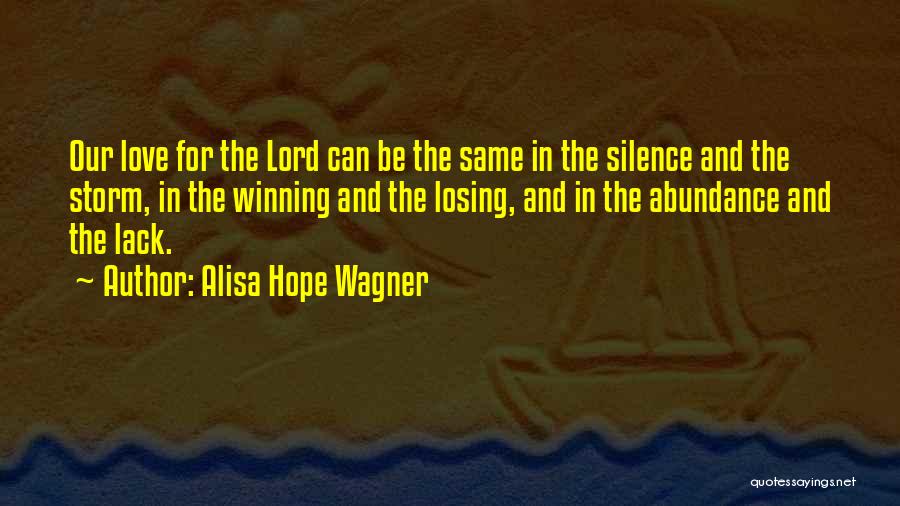 Winning And Losing In Love Quotes By Alisa Hope Wagner