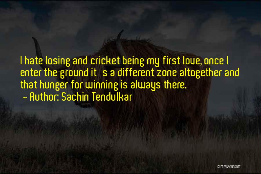 Winning And Losing In Love Quotes By Sachin Tendulkar