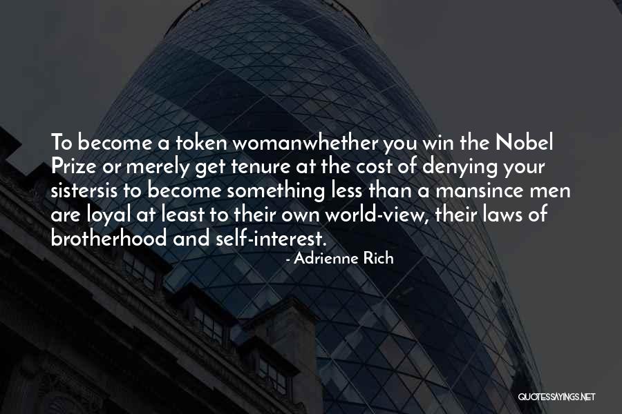 Winning At Any Cost Quotes By Adrienne Rich Winning At Any Cost Quotes By Adrienne Rich