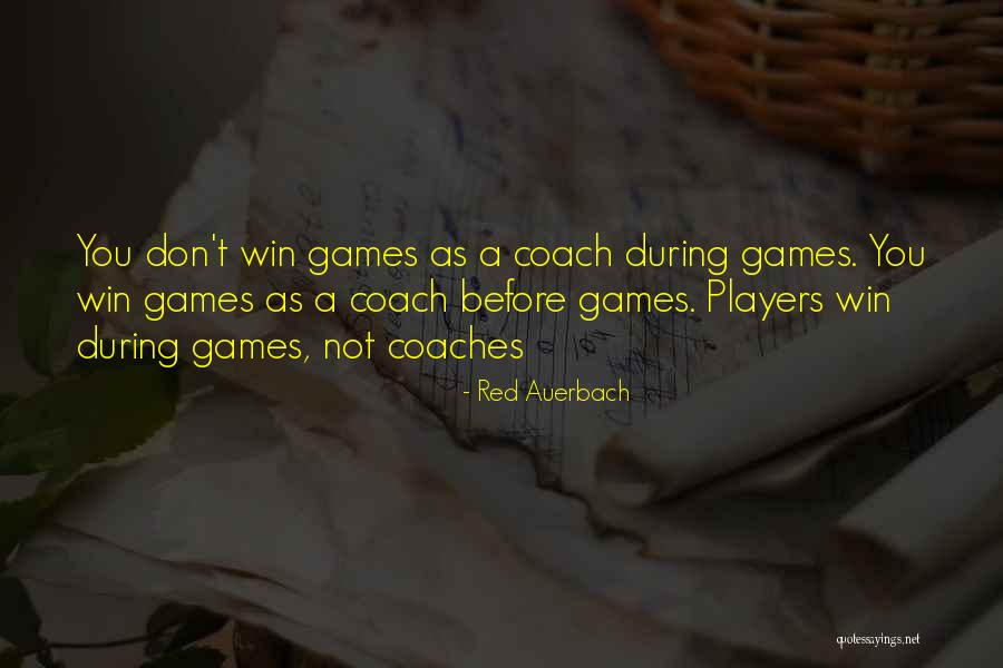 Winning Basketball Games Quotes By Red Auerbach