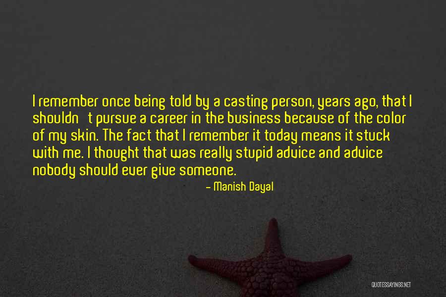 Winning Beauty Pageant Quotes By Manish Dayal Winning Beauty Pageant Quotes By Manish Dayal