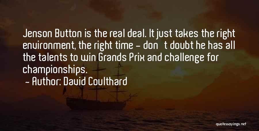 Winning Championships Quotes By David Coulthard