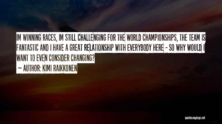 Winning Championships Quotes By Kimi Raikkonen