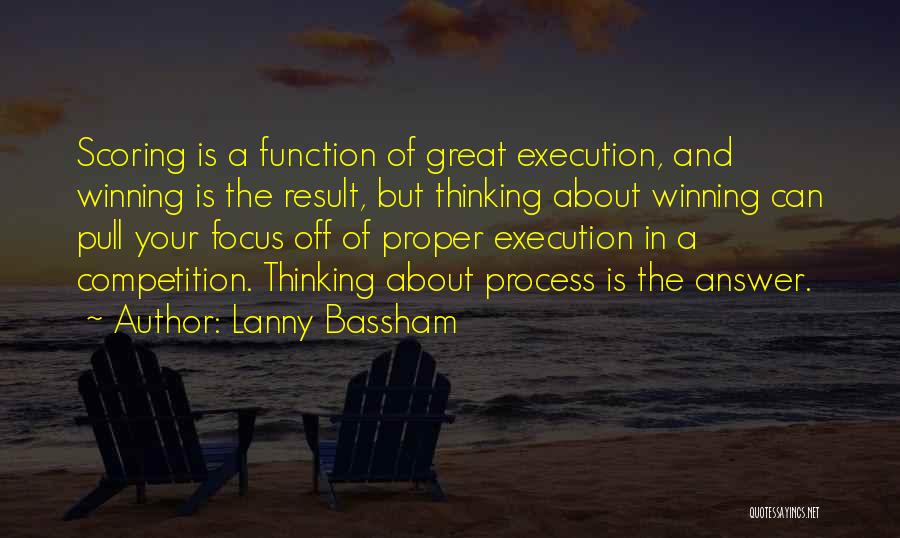 Winning Competition Quotes By Lanny Bassham