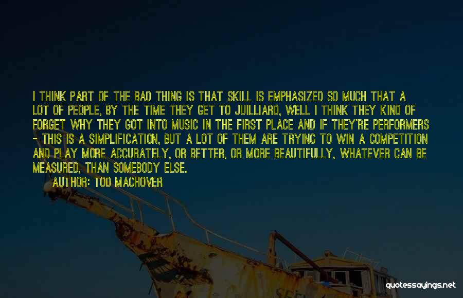 Winning Competition Quotes By Tod Machover