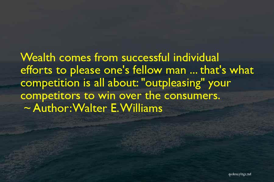 Winning Competition Quotes By Walter E. Williams
