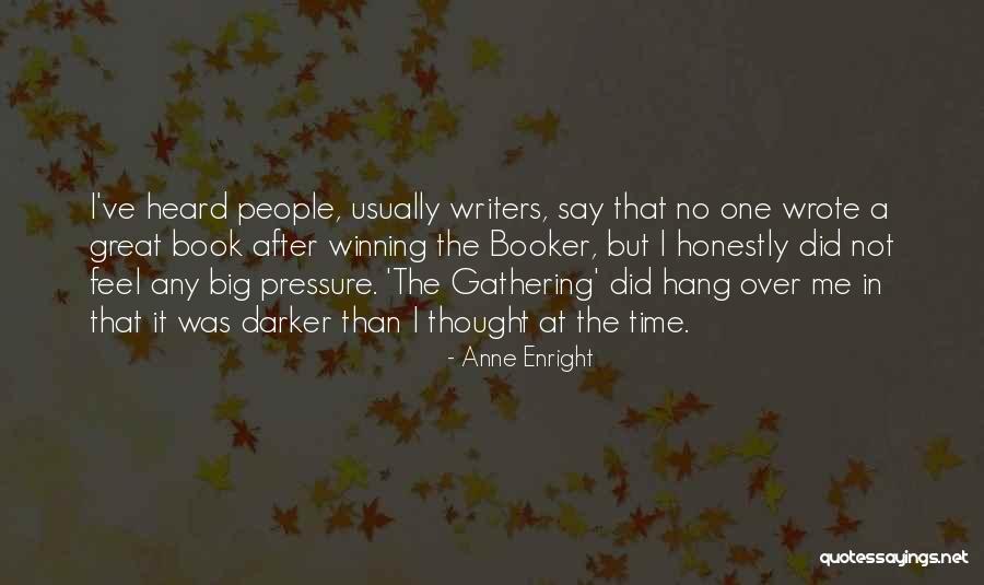 Winning From Within Quotes By Anne Enright