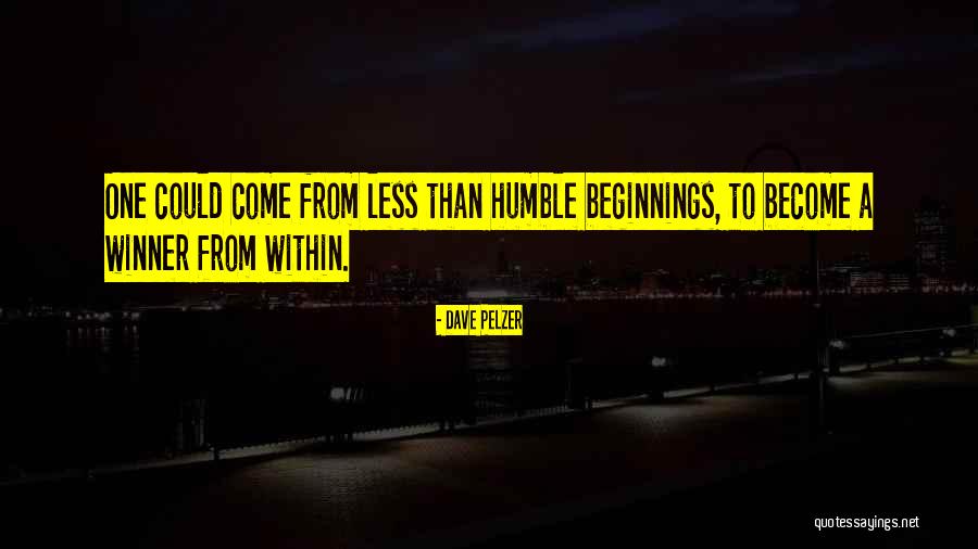 Winning From Within Quotes By Dave Pelzer