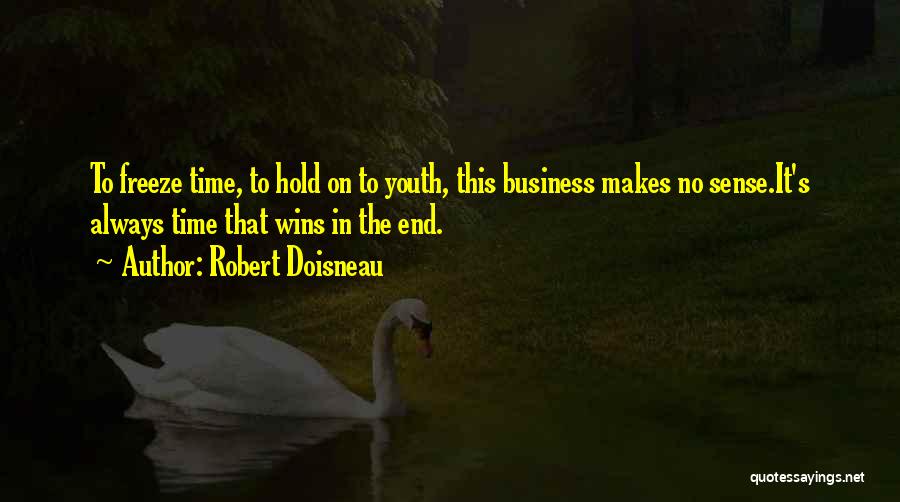 Winning In Business Quotes By Robert Doisneau