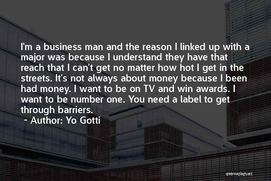 Winning In Business Quotes By Yo Gotti