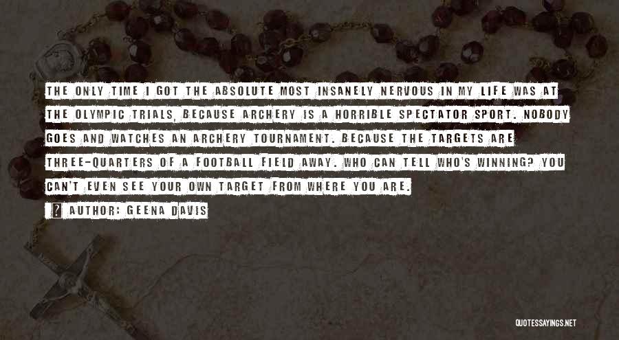 Winning In Football Quotes By Geena Davis