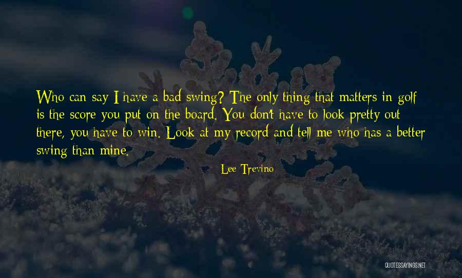 Winning In Golf Quotes By Lee Trevino Winning In Golf Quotes By Lee Trevino
