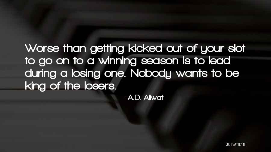 Winning In Sports And Losing Quotes By A.D. Aliwat