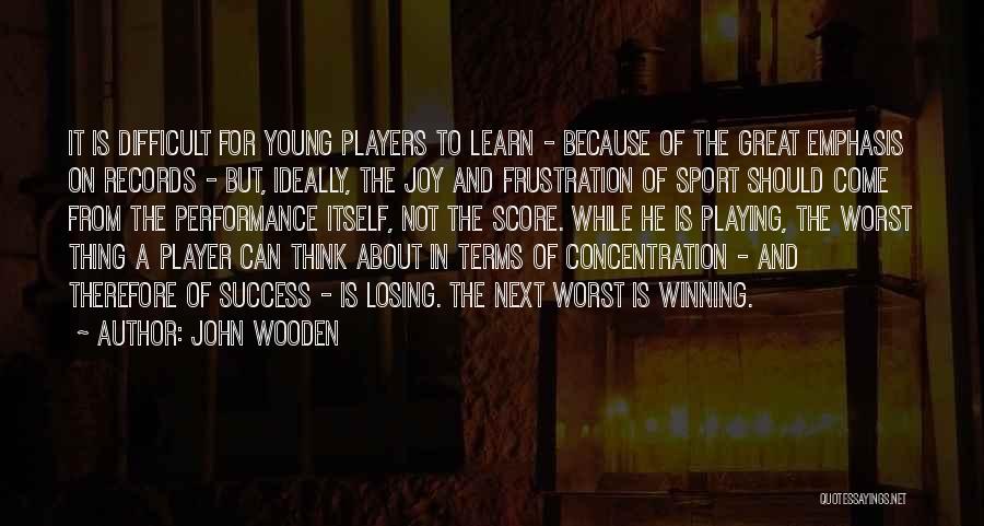 Winning In Sports And Losing Quotes By John Wooden