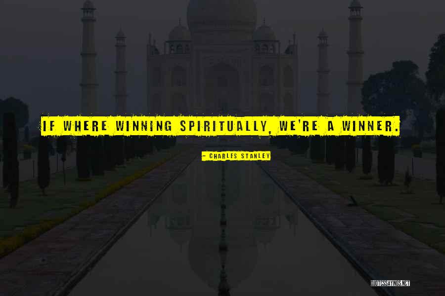 Winning Inspirational Quotes By Charles Stanley Winning Inspirational Quotes By Charles Stanley