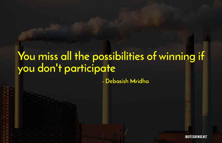 Winning Inspirational Quotes By Debasish Mridha Winning Inspirational Quotes By Debasish Mridha