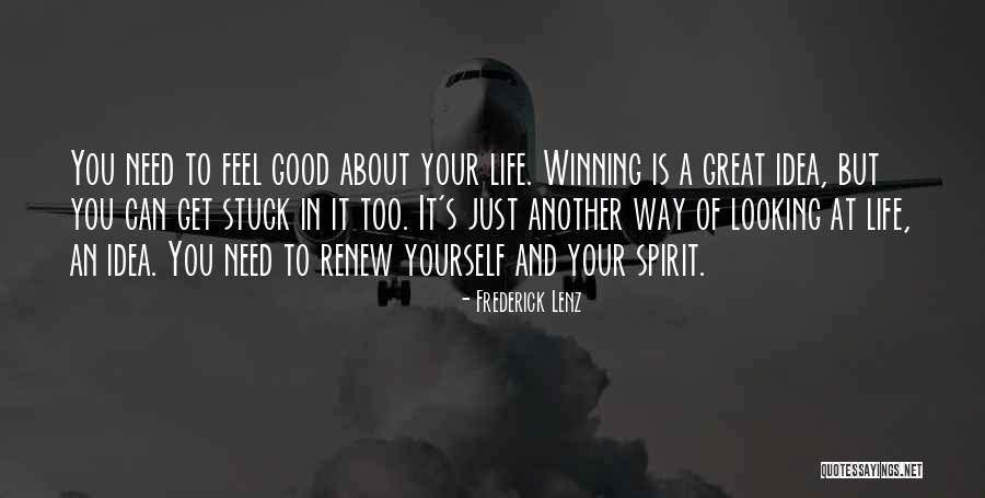 Winning Inspirational Quotes By Frederick Lenz Winning Inspirational Quotes By Frederick Lenz
