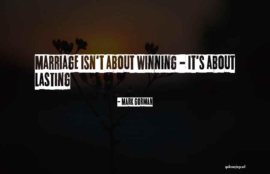 Winning Inspirational Quotes By Mark Gorman Winning Inspirational Quotes By Mark Gorman
