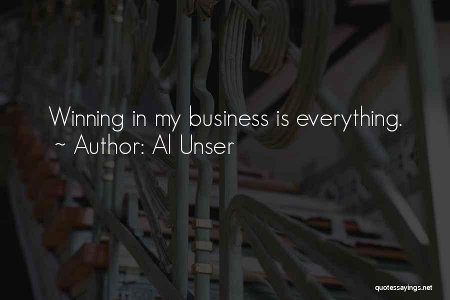 Winning Is Everything Quotes By Al Unser