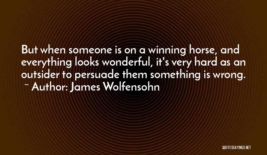 Winning Is Everything Quotes By James Wolfensohn