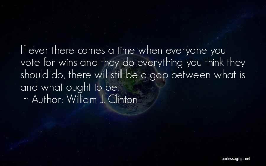 Winning Is Everything Quotes By William J. Clinton