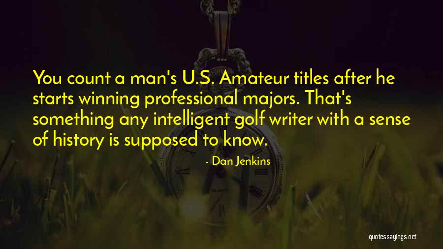 Winning Is Something Quotes By Dan Jenkins Winning Is Something Quotes By Dan Jenkins