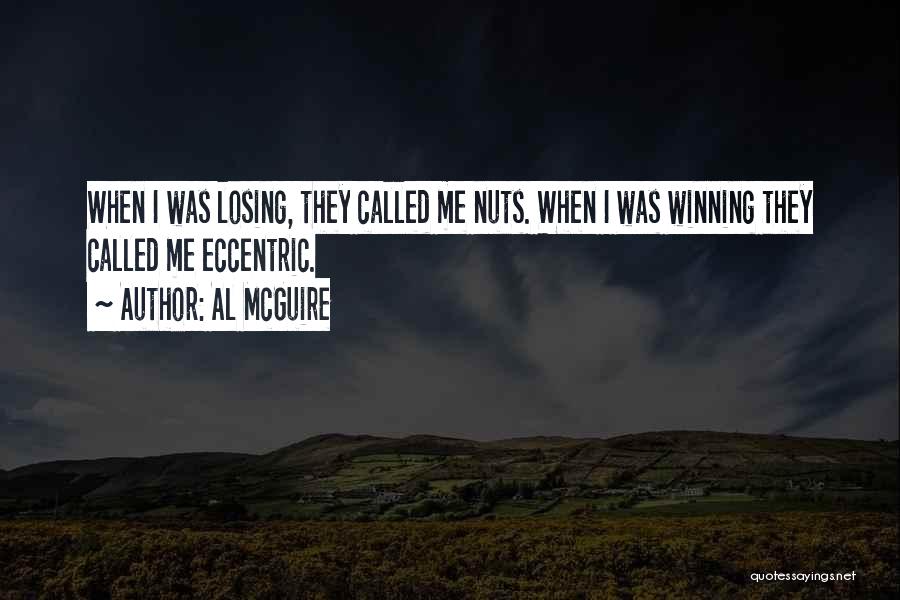 Winning Losing Quotes By Al McGuire