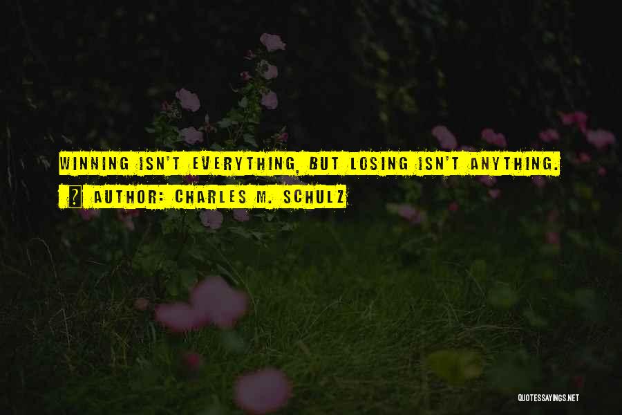 Winning Losing Quotes By Charles M. Schulz