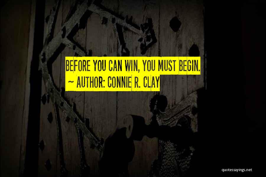 Winning Losing Quotes By Connie R. Clay