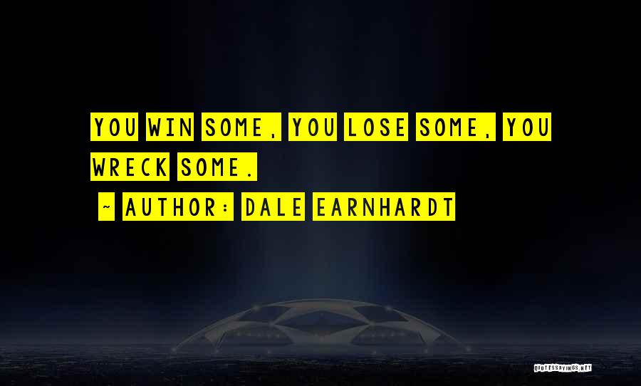 Winning Losing Quotes By Dale Earnhardt