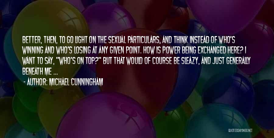 Winning Losing Quotes By Michael Cunningham