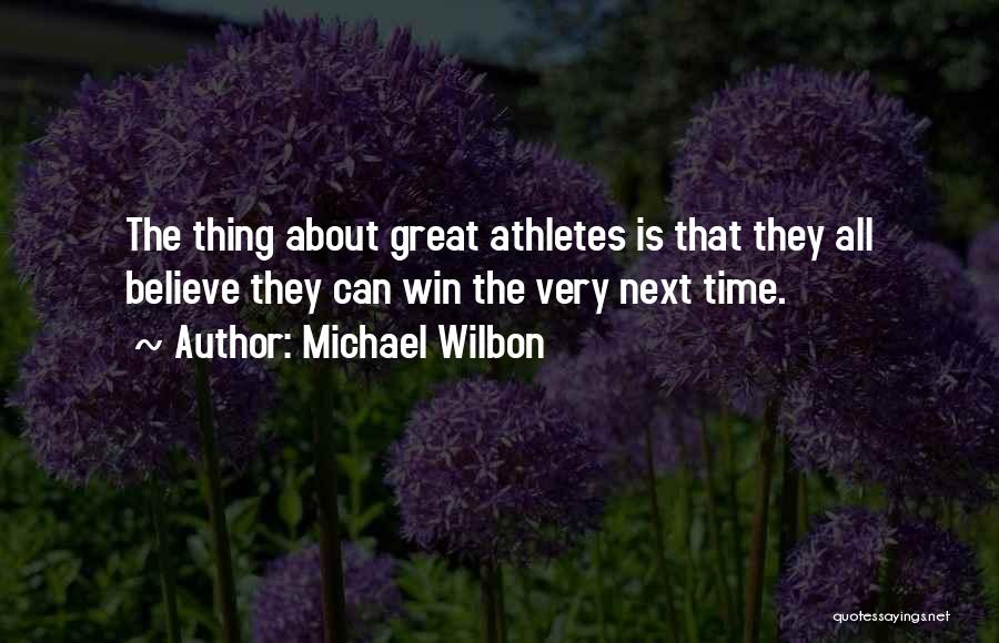 Winning Next Time Quotes By Michael Wilbon