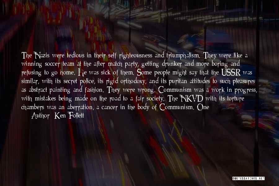 Winning On The Road Quotes By Ken Follett