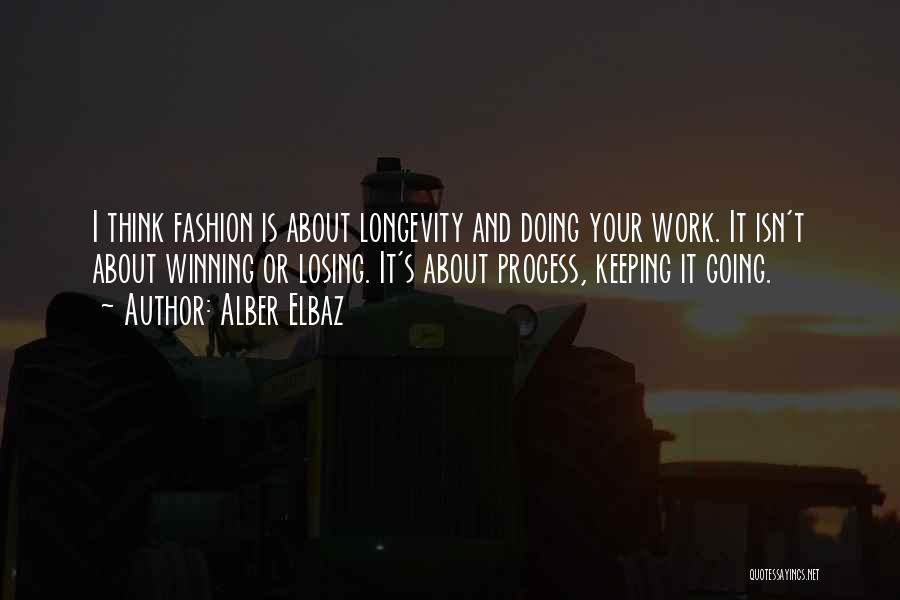 Winning Or Losing Quotes By Alber Elbaz
