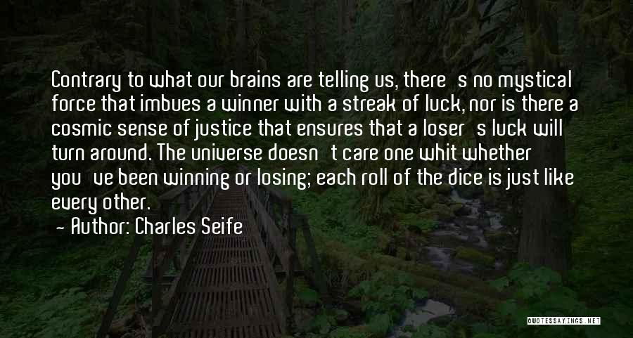Winning Or Losing Quotes By Charles Seife