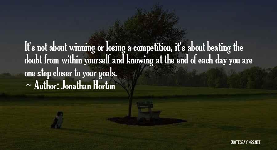 Winning Or Losing Quotes By Jonathan Horton