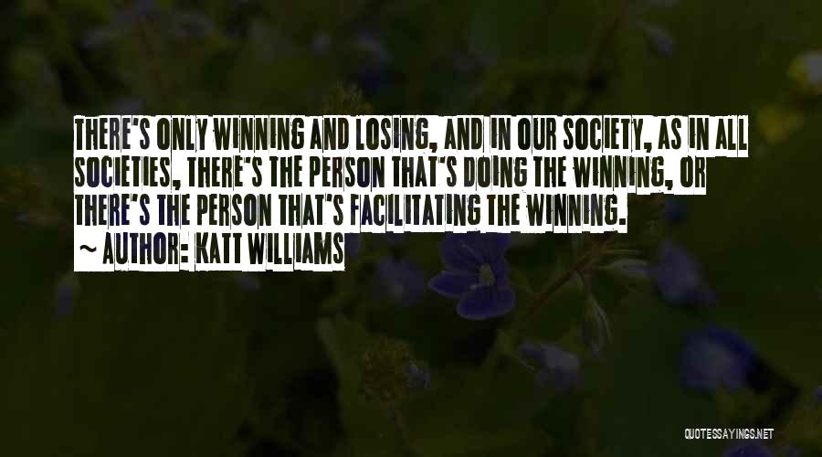 Winning Or Losing Quotes By Katt Williams