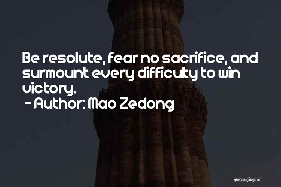 Winning Over Fear Quotes By Mao Zedong