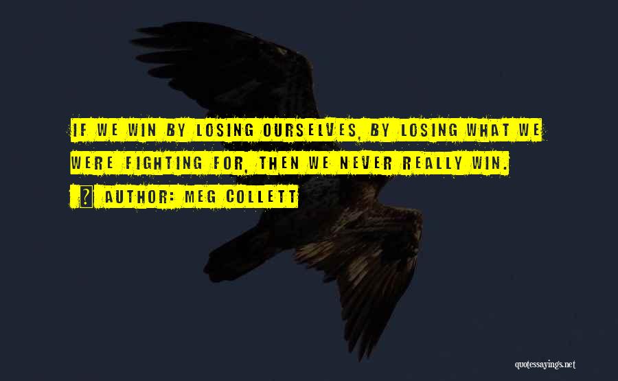 Winning Over Fear Quotes By Meg Collett