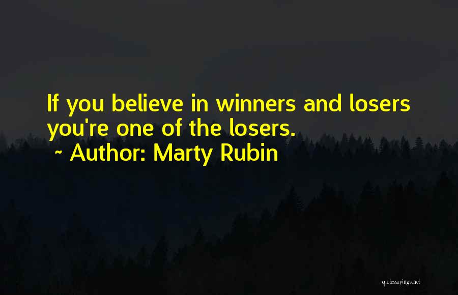 Winning Quotes By Marty Rubin