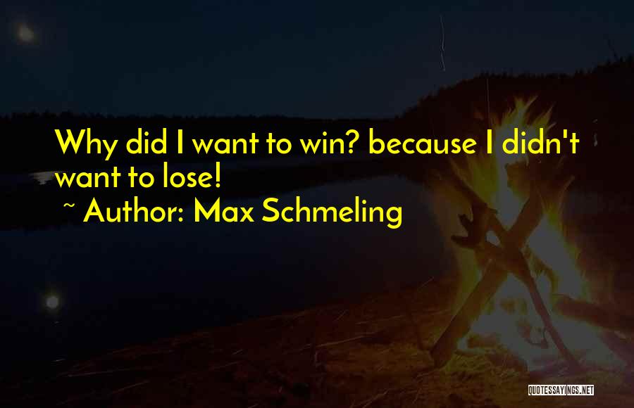 Winning Quotes By Max Schmeling