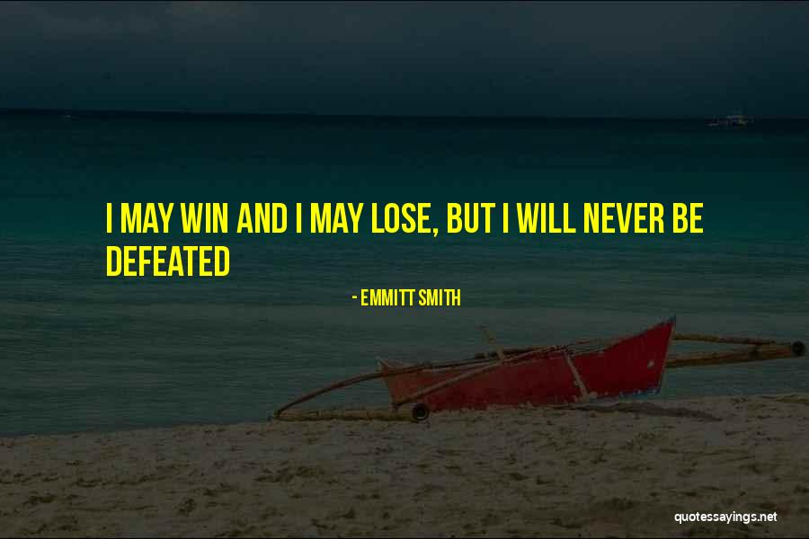 Winning Sports Quotes By Emmitt Smith