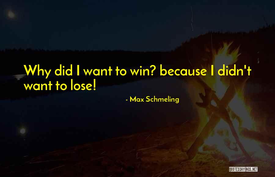Winning Sports Quotes By Max Schmeling