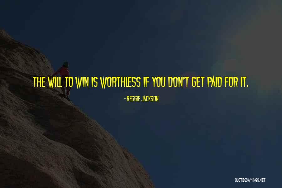 Winning Sports Quotes By Reggie Jackson Winning Sports Quotes By Reggie Jackson