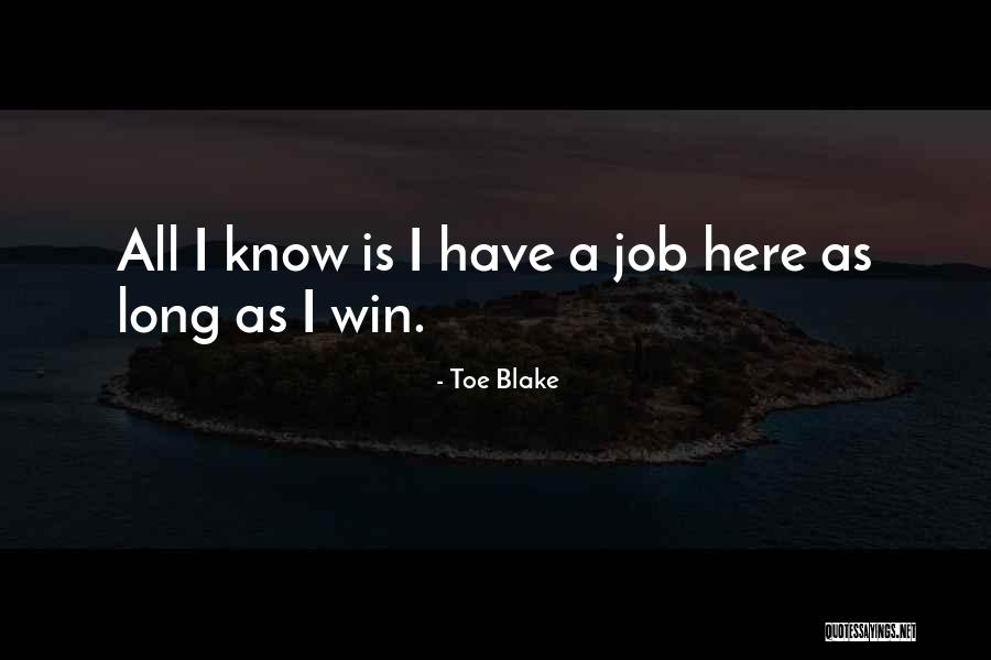 Winning Sports Quotes By Toe Blake Winning Sports Quotes By Toe Blake