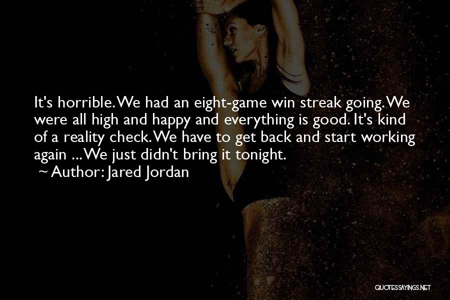 Winning Streak Quotes By Jared Jordan