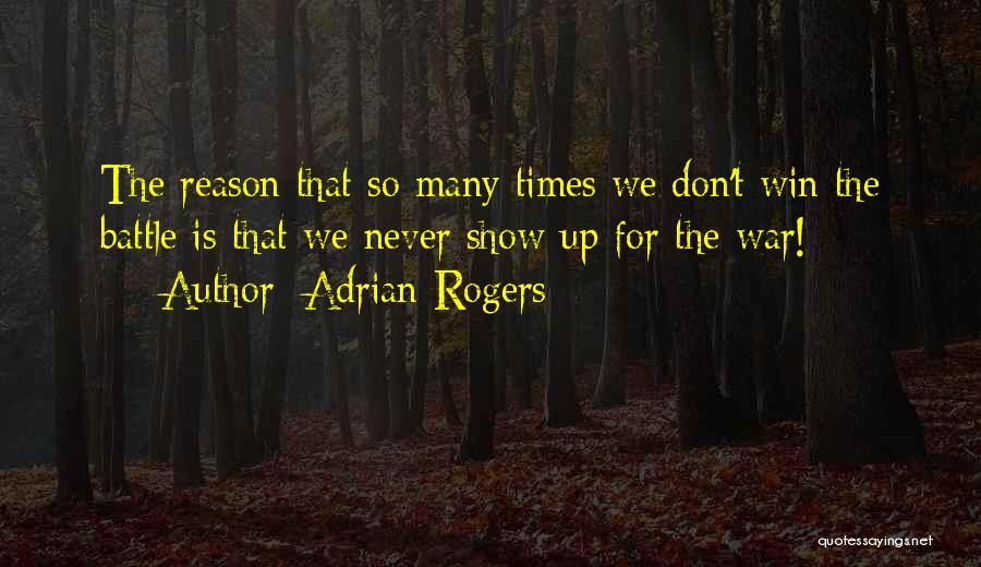 Winning The Battle Quotes By Adrian Rogers